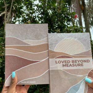 Loved Beyond Measure Journal